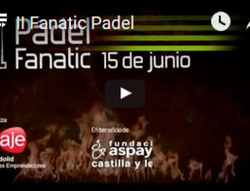 II Fanatic Pádel AJE Valladolid / Aspaym
